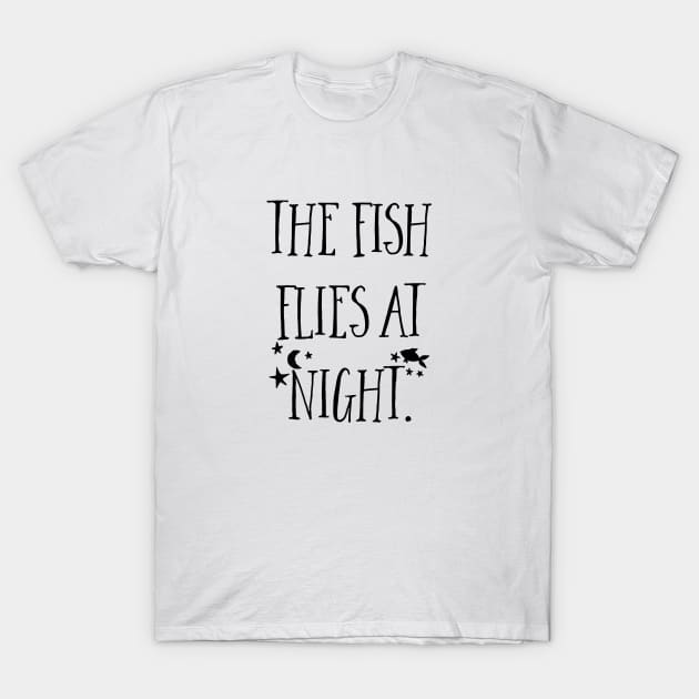 The fish flies at night. T-Shirt by Stars Hollow Mercantile